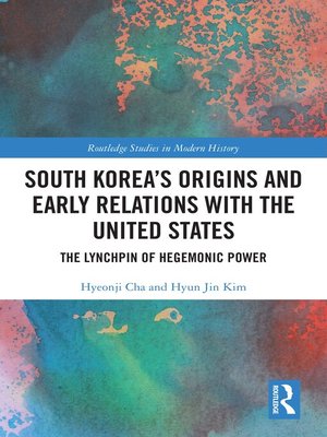 cover image of South Korea's Origins and Early Relations with the United States